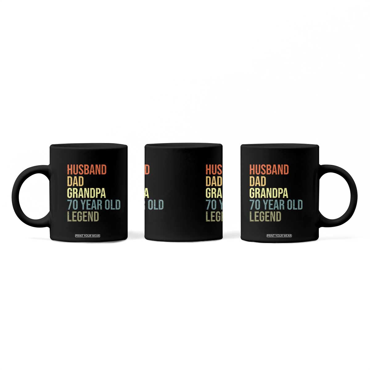 70th Birthday Coffee Mug Husband Dad Grandpa 70 Year Old Legend TS10 Print Your Wear