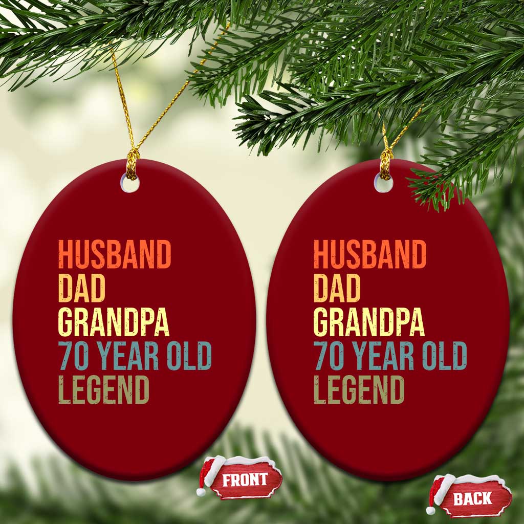 70th Birthday Ceramic Ornament Husband Dad Grandpa 70 Year Old Legend TS10 Print Your Wear