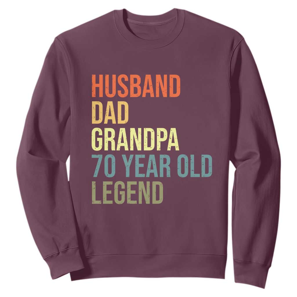 70th Birthday Sweatshirt Husband Dad Grandpa 70 Year Old Legend TS10 Maroon Print Your Wear