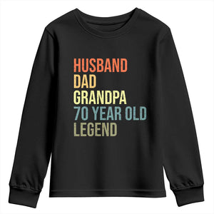 70th Birthday Youth Sweatshirt Husband Dad Grandpa 70 Year Old Legend TS10 Black Print Your Wear