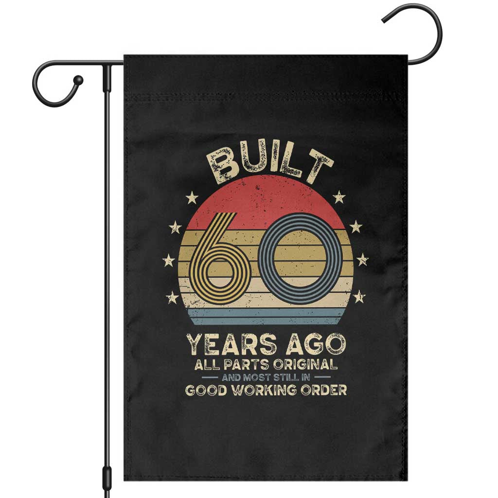 Funny 60th Birthday Garden Flag Vintage Retro Built 60 Years Ago TS10 Black Print Your Wear
