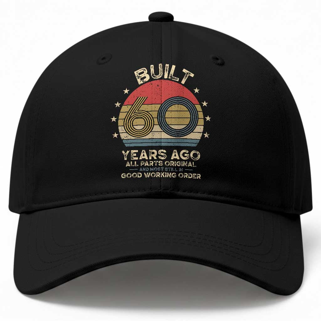 Funny 60th Birthday Baseball Cap - Vintage Retro Built 60 Years Ago TS10 Print Your Wear