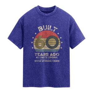 Funny 60th Birthday Washed Cotton T-Shirt Vintage Retro Built 60 Years Ago