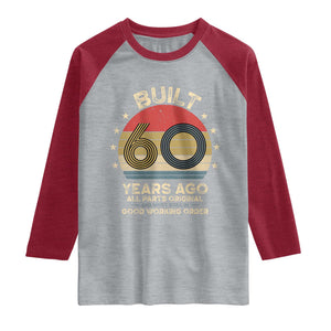 Funny 60th Birthday Raglan Shirt Vintage Retro Built 60 Years Ago TS10 Heather Gray Heather Red Print Your Wear