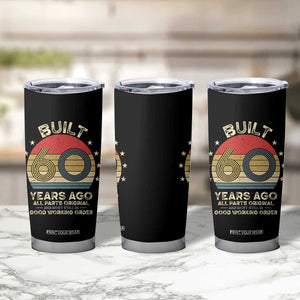 Funny 60th Birthday Tumbler Cup Vintage Retro Built 60 Years Ago TS10 Print Your Wear