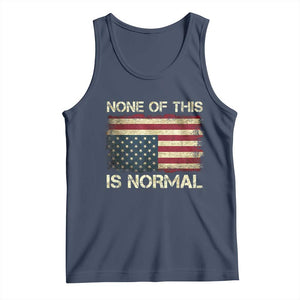None of This Is Normal Tank Top Retro Upside Down American Flag TS10 Navy Print Your Wear