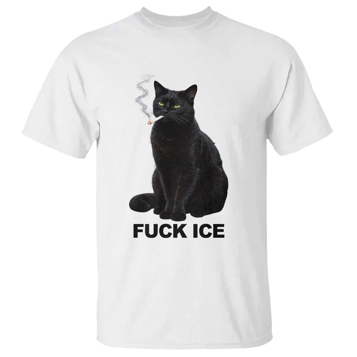 Fck Ice Smoking Cat T Shirt Subtle FDT Black Cat Meme TS10 White Print Your Wear