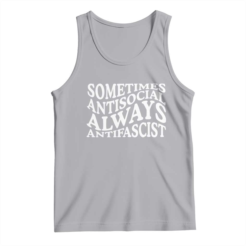 Sometimes Antisocial Always Antifascist Tank Top TS10 Athletic Heather Print Your Wear