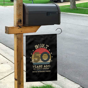 Funny 50th Birthday Garden Flag Vintage Retro Built 50 Years Ago TS10 Print Your Wear