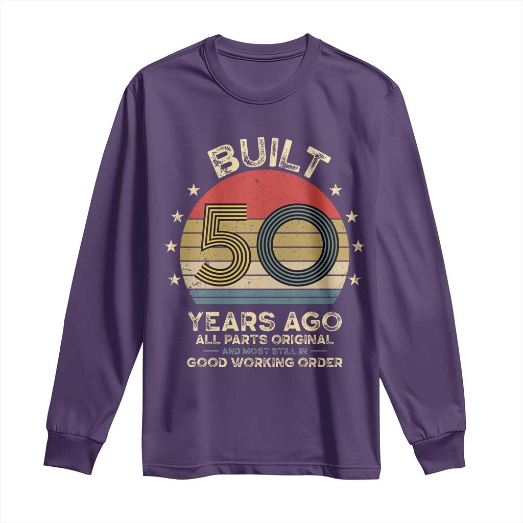Funny 50th Birthday Long Sleeve Shirt Vintage Retro Built 50 Years Ago TS10 Purple Print Your Wear