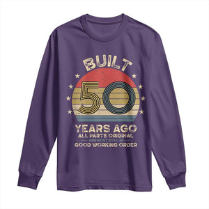 Funny 50th Birthday Long Sleeve Shirt Vintage Retro Built 50 Years Ago TS10 Purple Print Your Wear