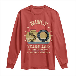 Funny 50th Birthday Long Sleeve Shirt Vintage Retro Built 50 Years Ago TS10 Red Print Your Wear