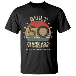 Funny 50th Birthday T Shirt Vintage Retro Built 50 Years Ago TS10 Black Print Your Wear