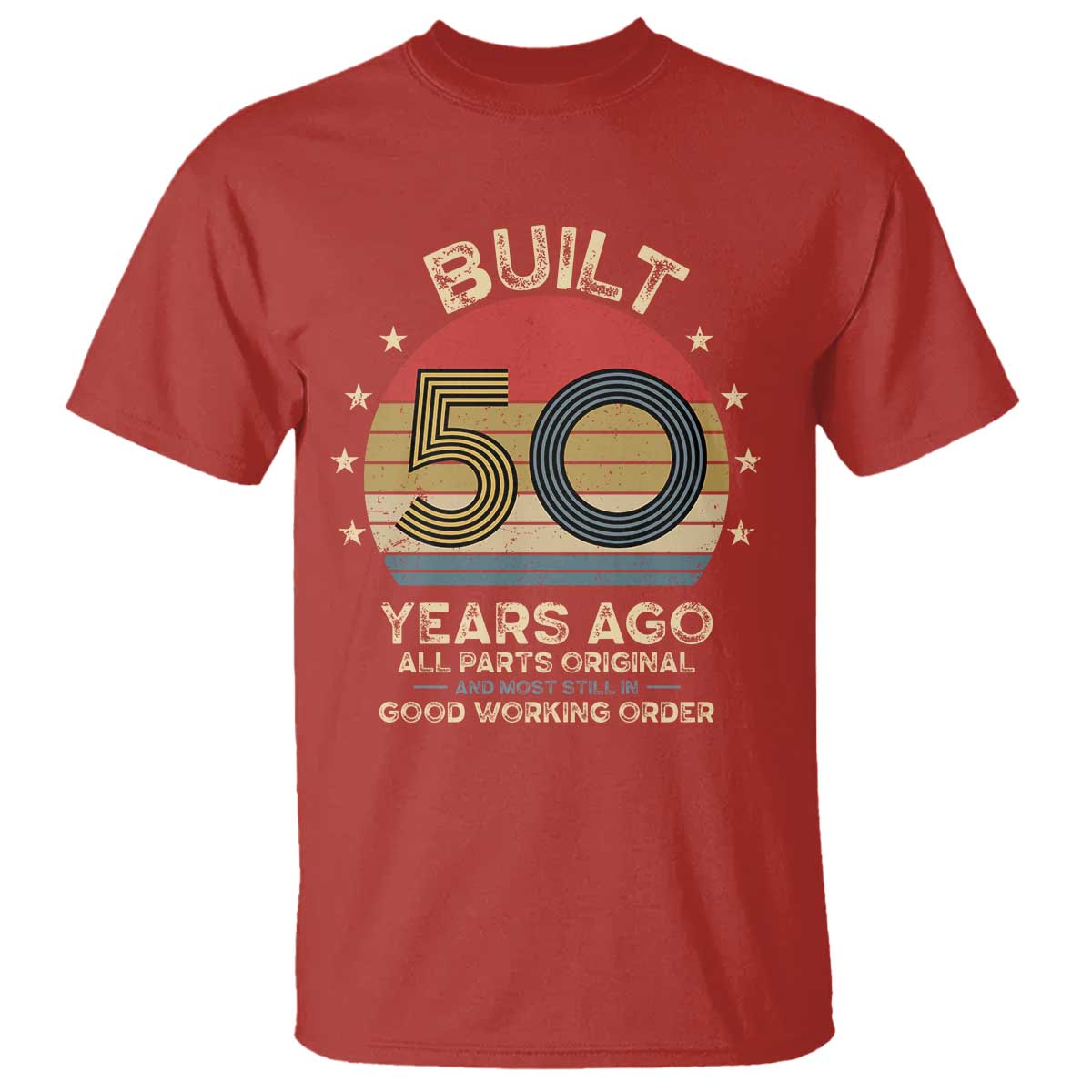 Funny 50th Birthday T Shirt Vintage Retro Built 50 Years Ago TS10 Red Print Your Wear