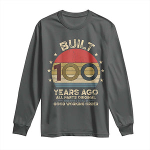 Funny 100th Birthday Long Sleeve Shirt Vintage Retro Built 100 Years Ago TS10 Dark Heather Print Your Wear
