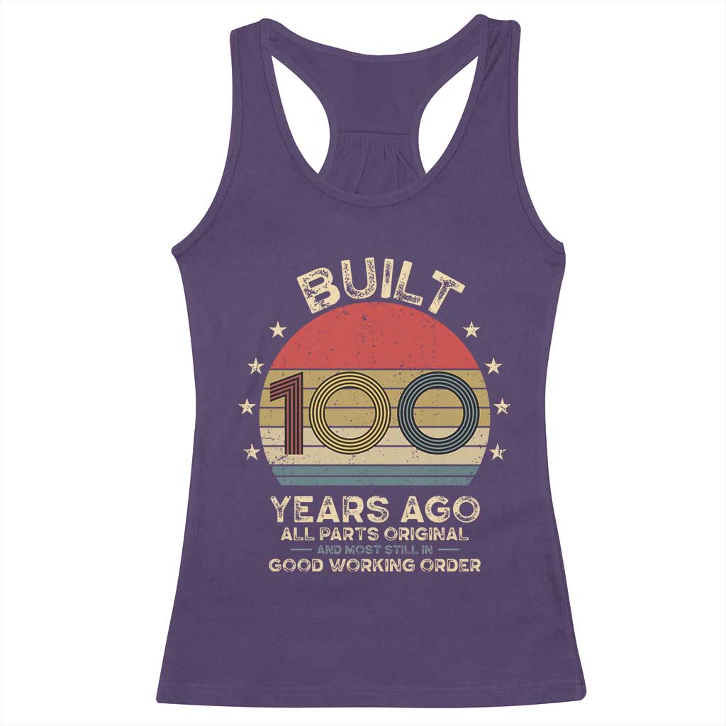 Funny 100th Birthday Racerback Tank Top Vintage Retro Built 100 Years Ago TS10 Purple Print Your Wear