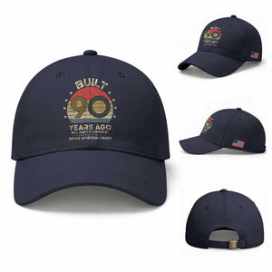 Funny 90th Birthday Baseball Cap Vintage Retro Built 90 Years Ago TS10 Baseball Cap Universal Fit Navy Print Your Wear