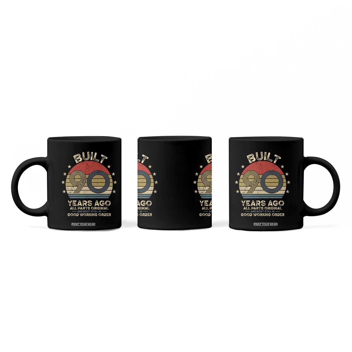 Funny 90th Birthday Coffee Mug Vintage Retro Built 90 Years Ago TS10 Print Your Wear