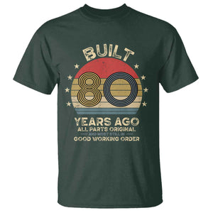 Funny 80th Birthday T Shirt Vintage Retro Built 80 Years Ago TS10 Dark Forest Green Print Your Wear