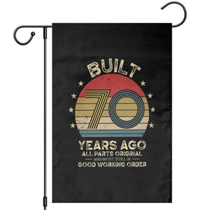 Funny 70th Birthday Garden Flag Vintage Retro Built 70 Years Ago TS10 Black Print Your Wear
