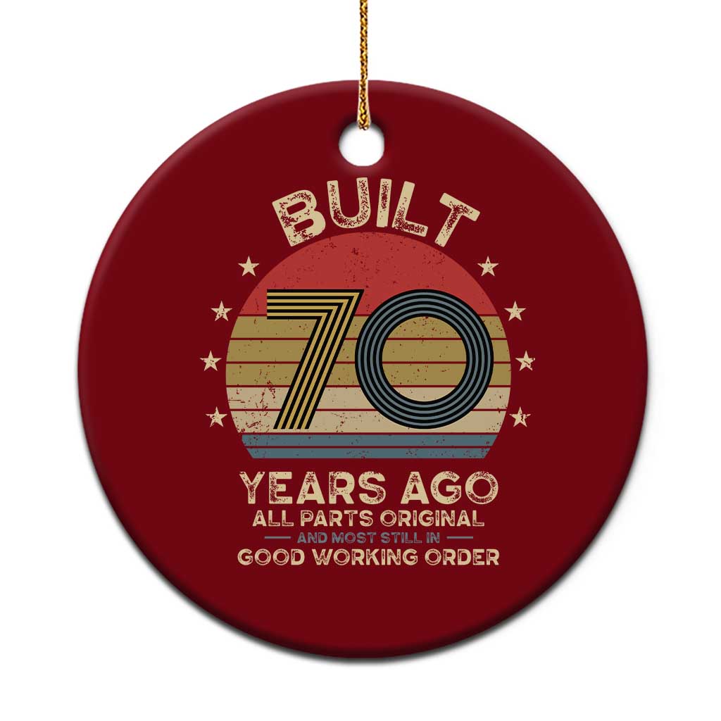 Funny 70th Birthday Ceramic Ornament Vintage Retro Built 70 Years Ago TS10 1pc Red Print Your Wear