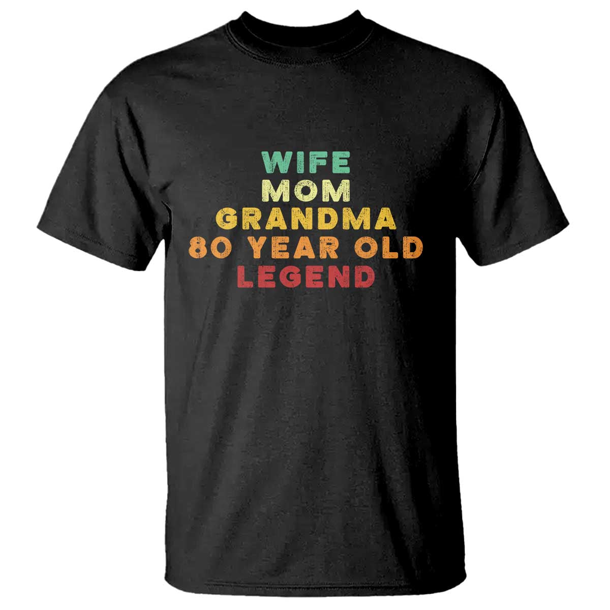 80th Birthday Gifts For Women T Shirt Wife Mom Grandma 80 Year Old Legend TS10 Black Print Your Wear