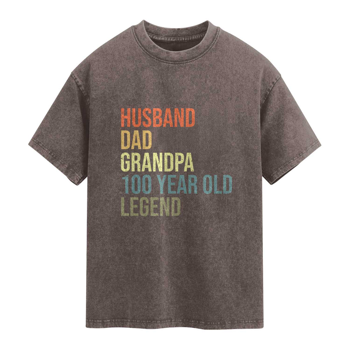 100th Birthday Washed Cotton T-Shirt Husband Dad Grandpa 100 Year Old Legend