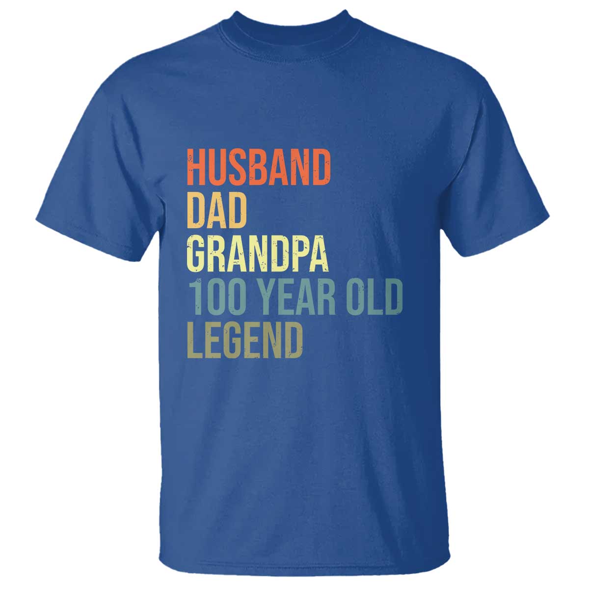100th Birthday T Shirt Husband Dad Grandpa 100 Year Old Legend TS10 Royal Blue Print Your Wear