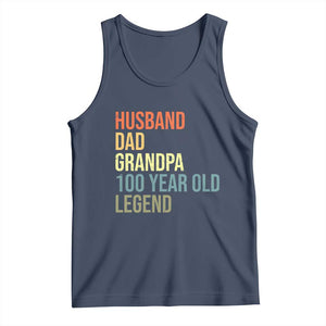 100th Birthday Tank Top Husband Dad Grandpa 100 Year Old Legend TS10 Navy Print Your Wear