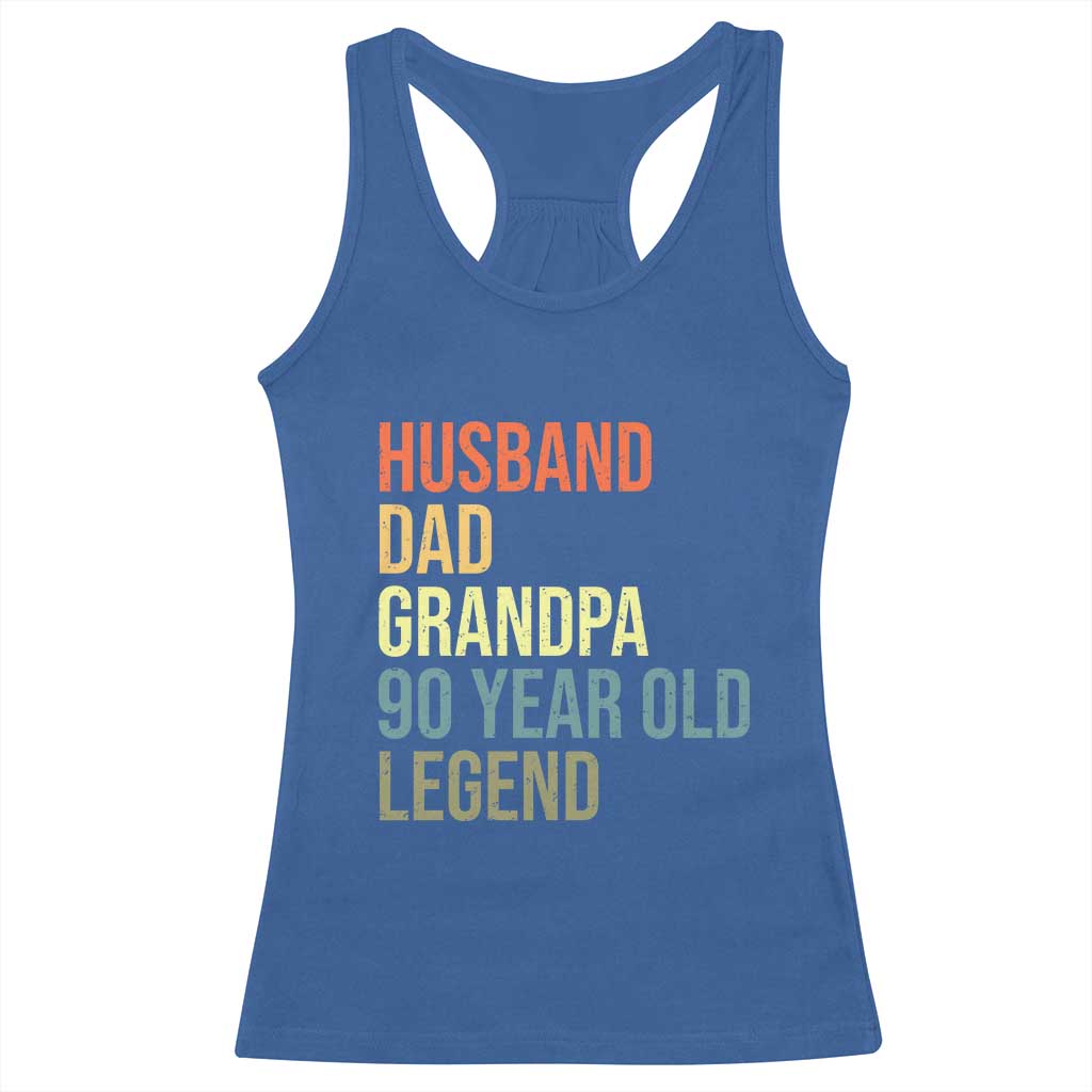 90th Birthday Racerback Tank Top Husband Dad Grandpa 90 Year Old Legend TS10 Royal Blue Print Your Wear