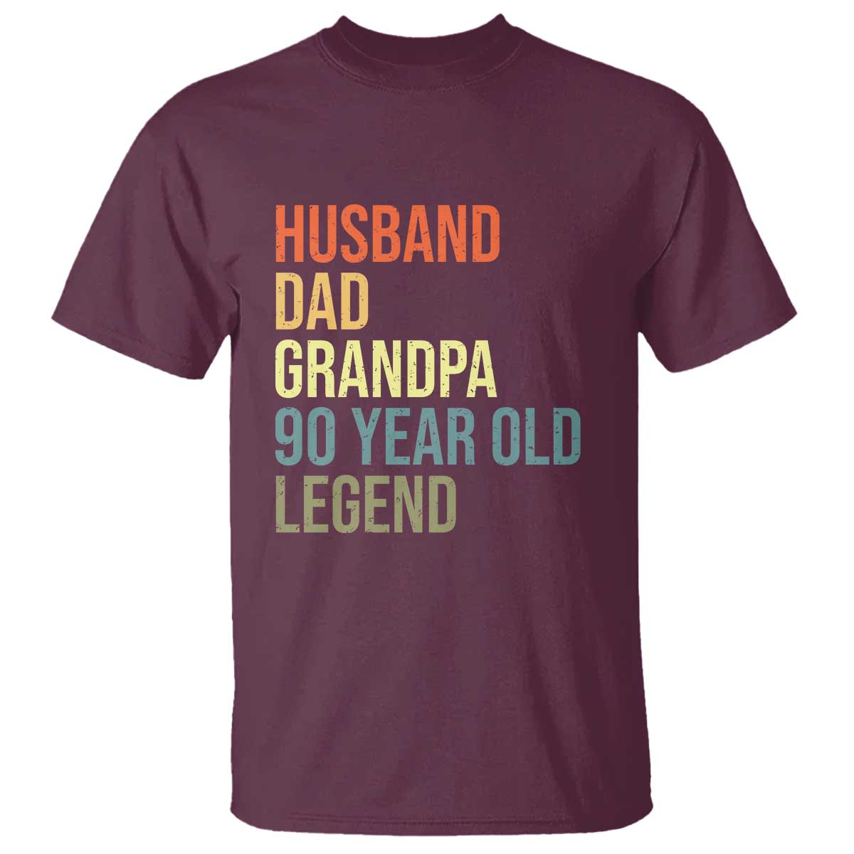 90th Birthday T Shirt Husband Dad Grandpa 90 Year Old Legend TS10 Maroon Print Your Wear