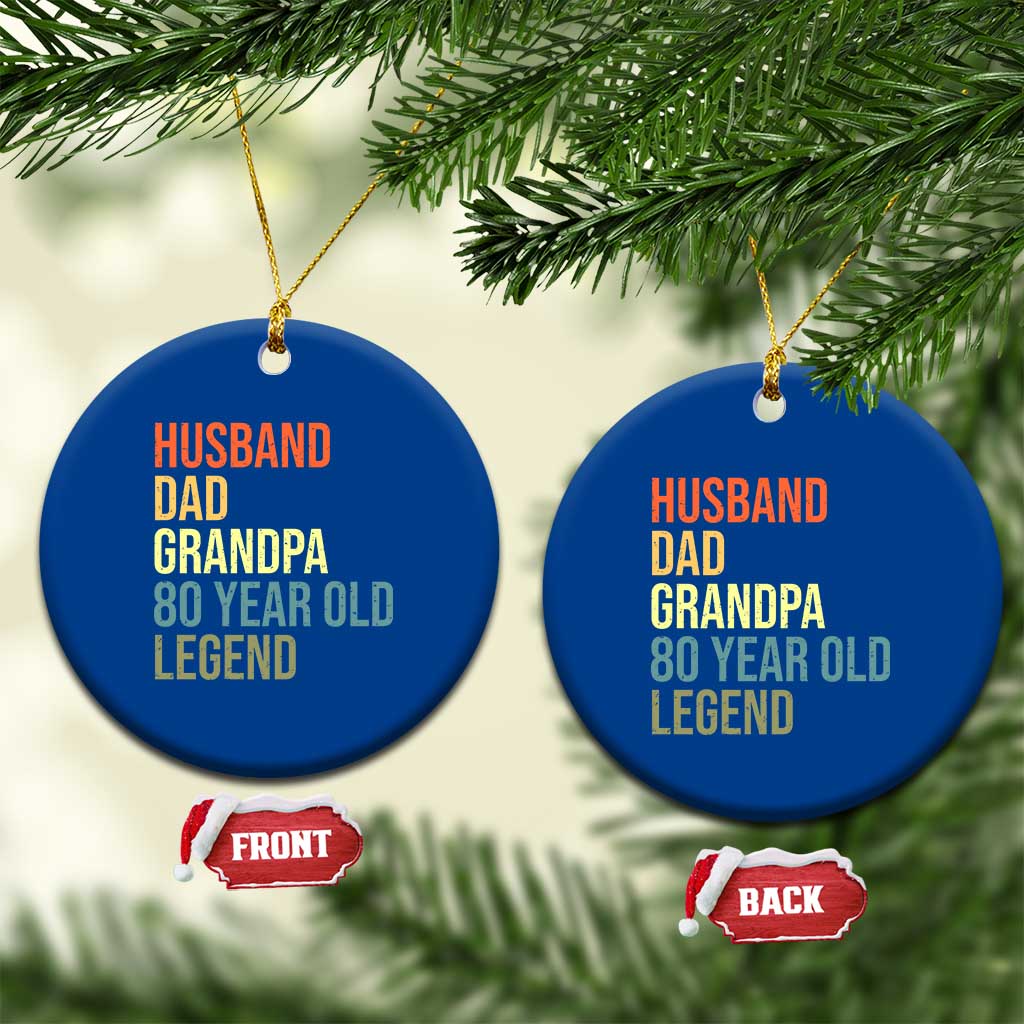 80th Birthday Ceramic Ornament Husband Dad Grandpa 80 Year Old Legend TS10 1pc Blue Print Your Wear