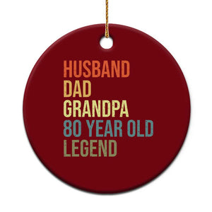 80th Birthday Ceramic Ornament Husband Dad Grandpa 80 Year Old Legend TS10 1pc Red Print Your Wear