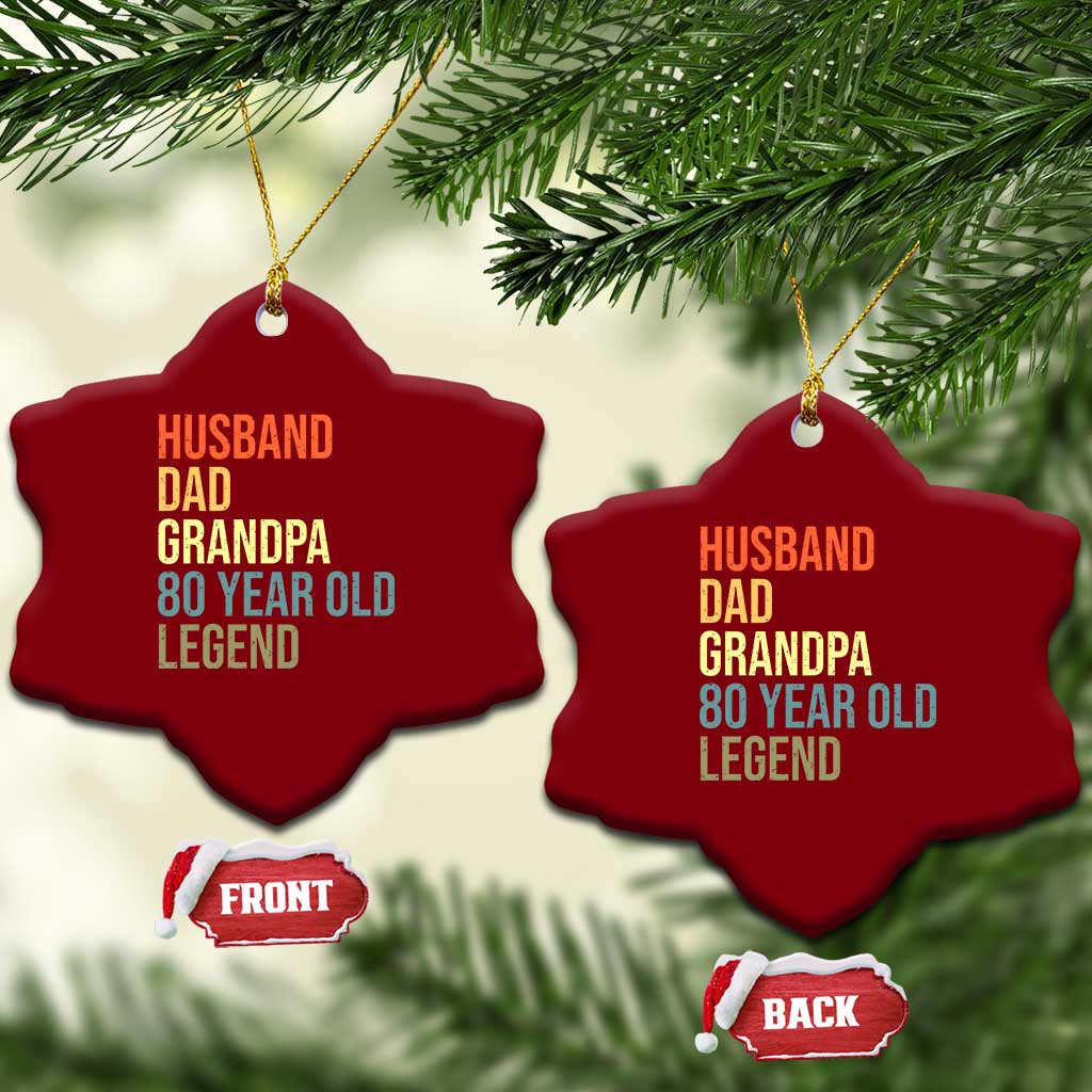 80th Birthday Ceramic Ornament Husband Dad Grandpa 80 Year Old Legend TS10 Print Your Wear