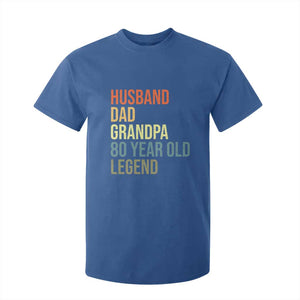 80th Birthday T Shirt For Kid Husband Dad Grandpa 80 Year Old Legend TS10 Royal Blue Print Your Wear