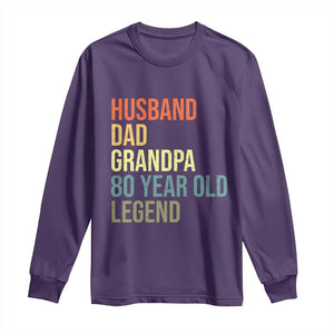 80th Birthday Long Sleeve Shirt Husband Dad Grandpa 80 Year Old Legend TS10 Purple Print Your Wear