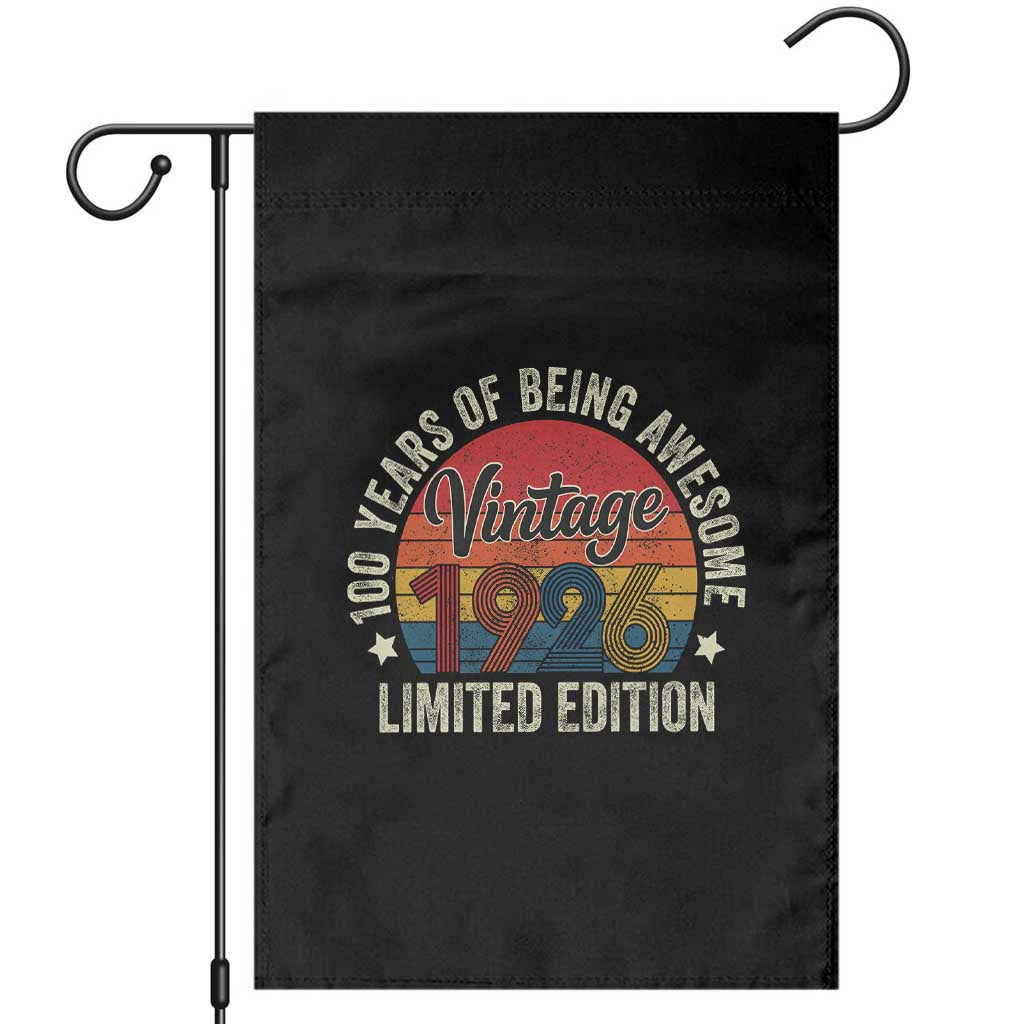 Funny 100th Birthday Garden Flag Vintage 1926 Limited Edition 50 Year Old Bday Gifts TS10 Black Print Your Wear