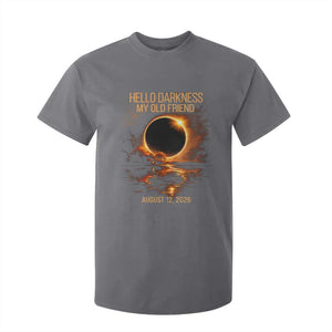 Solar Eclipse 2026 T Shirt For Kid Hello Darkness 12 August 2026 Totality Gift TS10 Charcoal Print Your Wear