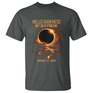 Solar Eclipse 2026 T Shirt Hello Darkness 12 August 2026 Totality Gift TS10 Dark Heather Print Your Wear