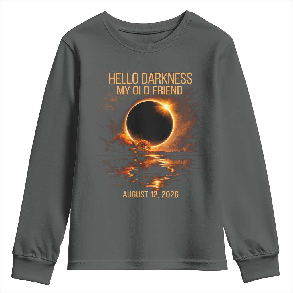 Solar Eclipse 2026 Youth Sweatshirt Hello Darkness 12 August 2026 Totality Gift TS10 Dark Heather Print Your Wear