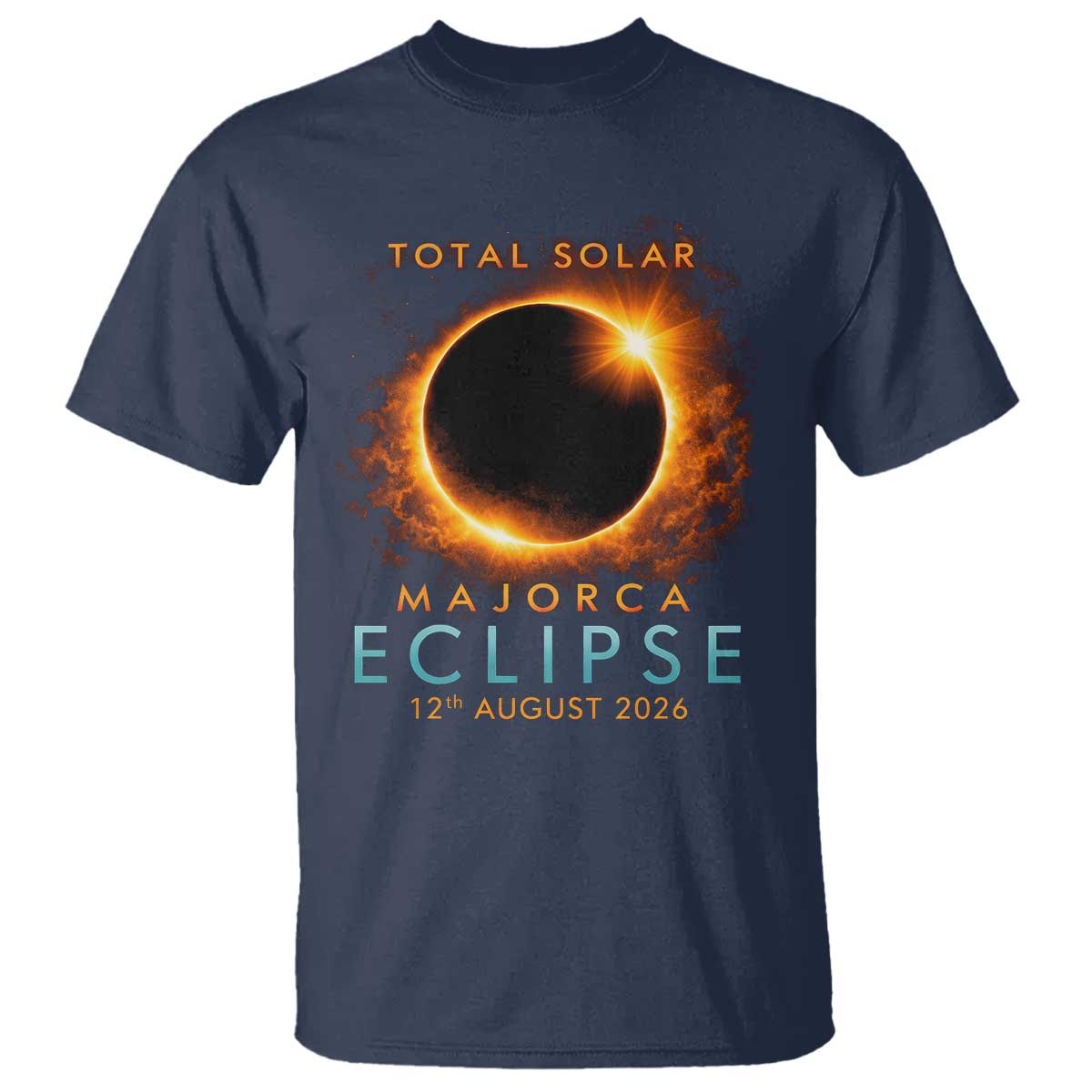 Total Solar Eclipse T Shirt 12th August 2026 Majorca Totality TS10 Navy Print Your Wear
