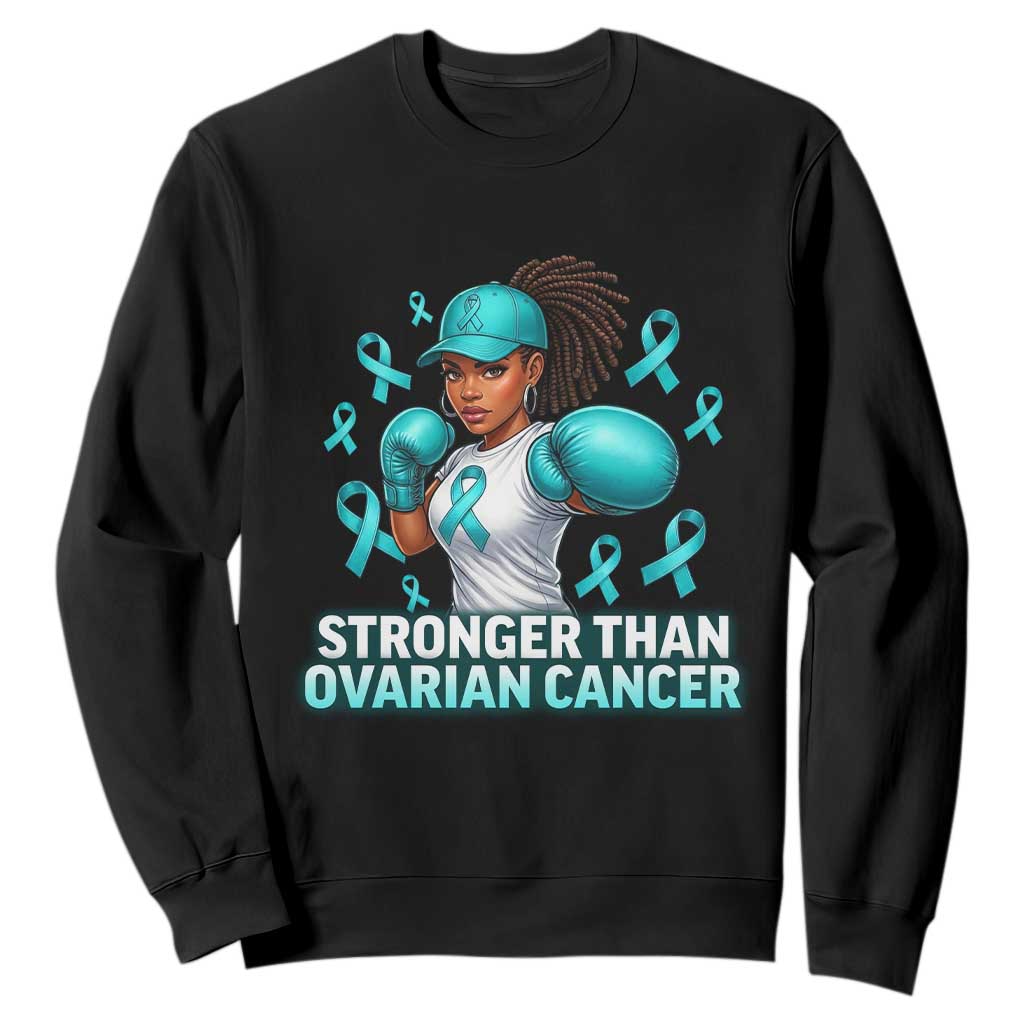 Black Women Fight Ovarian Cancer Awareness Sweatshirt African American Teal Ribbon Support TS10 Black Print Your Wear