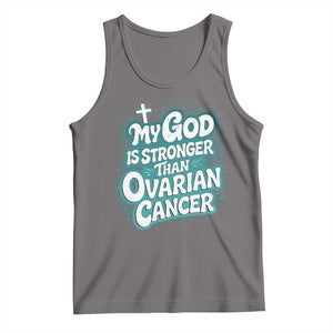 My God is Stronger Than Ovarian Cancer Tank Top TS10 Deep Heather Print Your Wear