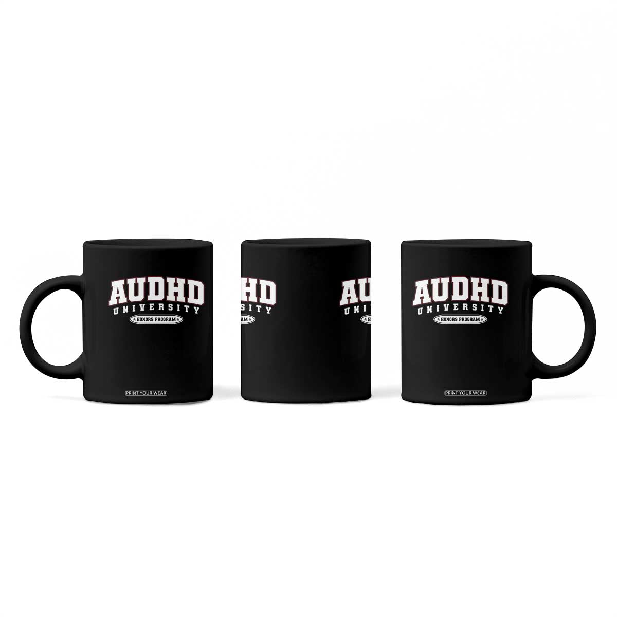 AUDHD Coffee Mug Neurodivergent ADHD Autism Awareness Neurotypical Gift TS10 Print Your Wear