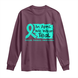 Sexual Assault Awareness Long Sleeve Shirt In April We Wear Teal TS10 Maroon Print Your Wear