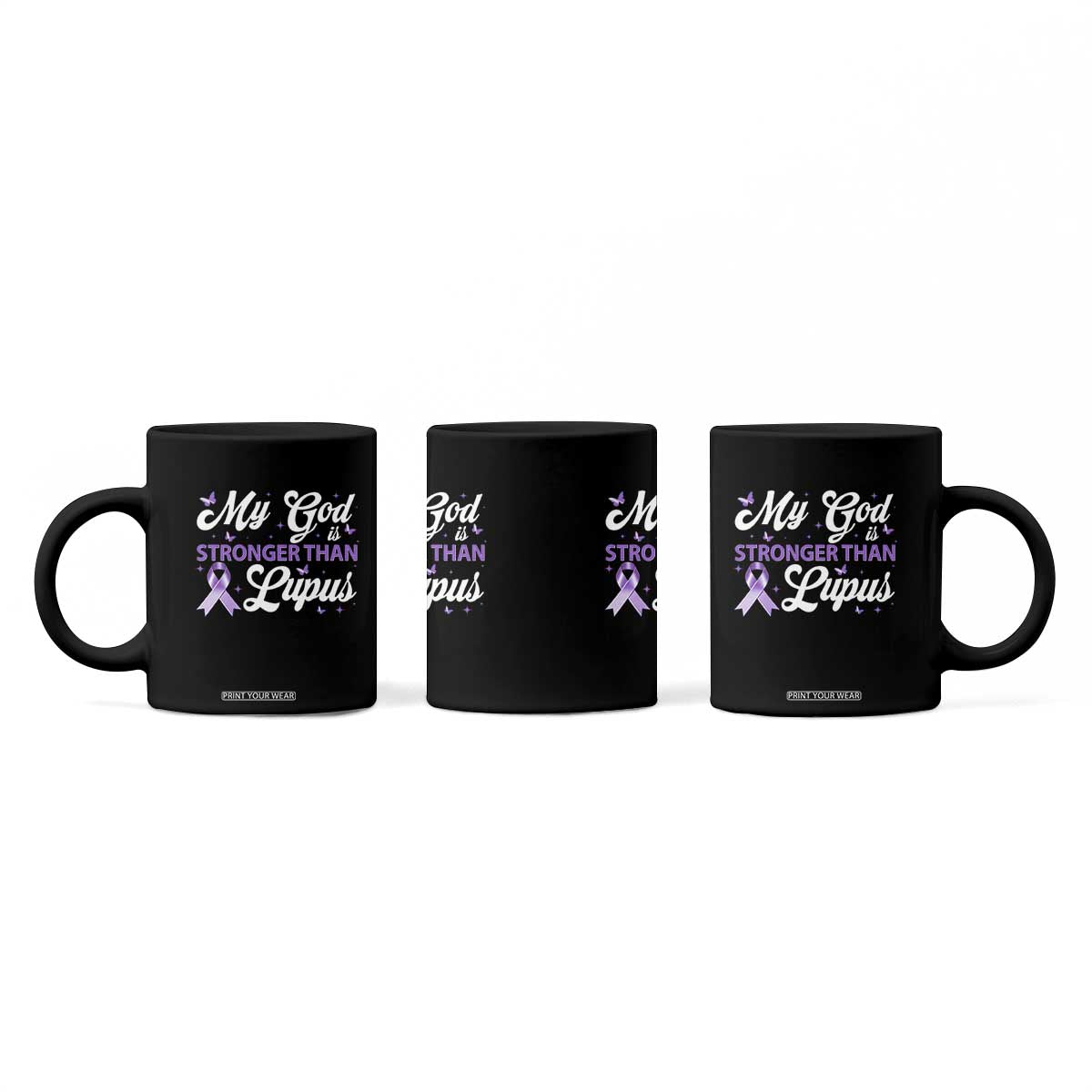 My God Is Bigger Than Lupus Coffee Mug Purple Ribbon TS10 Print Your Wear