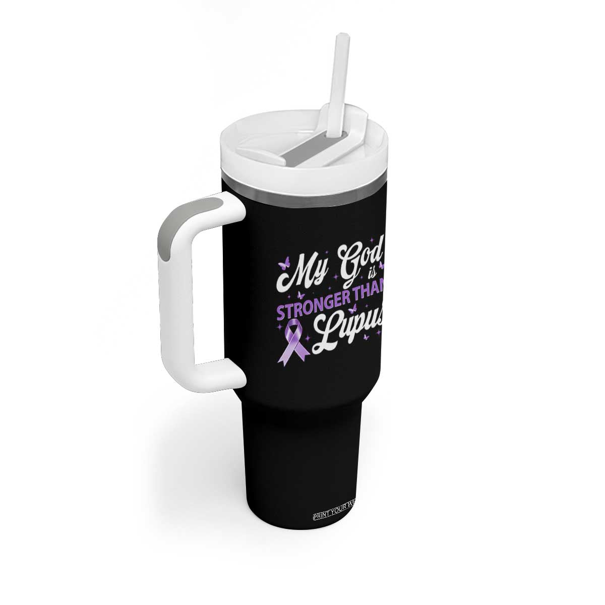 My God Is Bigger Than Lupus Tumbler With Handle Purple Ribbon TS10 Print Your Wear