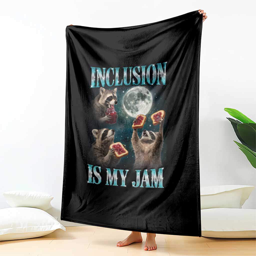 Inclusion Is My Jam Throw Blanket Raccoon Meme Neurodiversity SPED Teacher Gift TS10 Print Your Wear