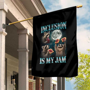 Inclusion Is My Jam Garden Flag Raccoon Meme Neurodiversity SPED Teacher Gift TS10 Print Your Wear