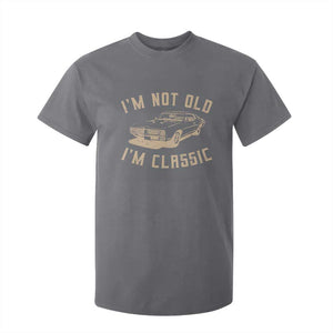 Funny Car Graphic T Shirt For Kid Vintage I'm Not Old I'm Classic TS10 Charcoal Print Your Wear